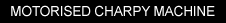 Motorised Charpy Machine